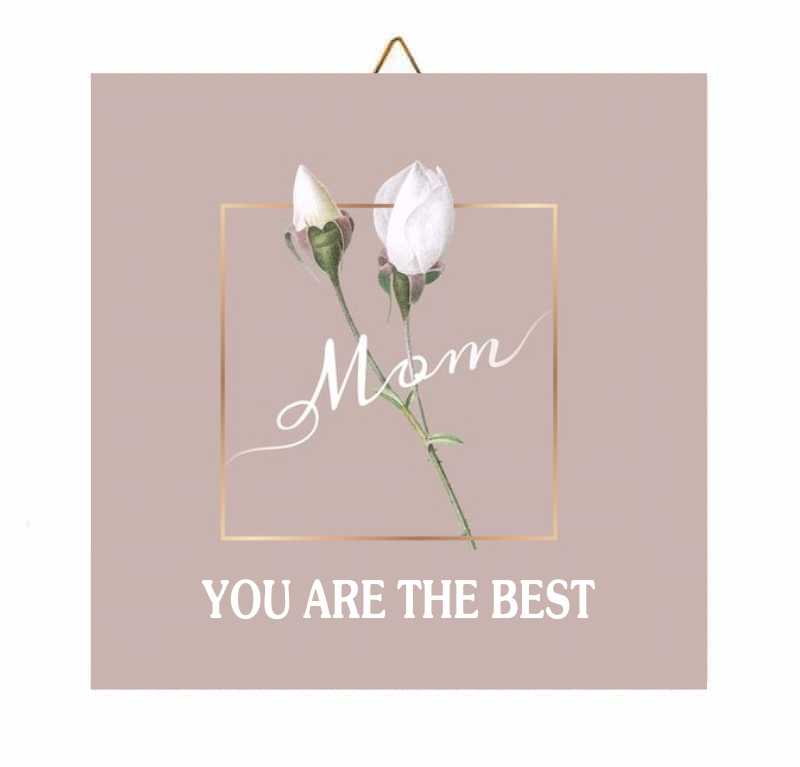 MOM-YOU-ARE-THE-BEST Ξύλινο καδράκι Best Mom - Image 1
