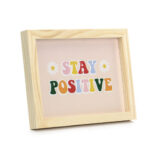 Ξύλινη Κορνίζα 'Stay Positive'