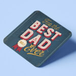 Σουβέρ για μπαμπά – Best Dad Ever